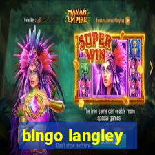 bingo langley