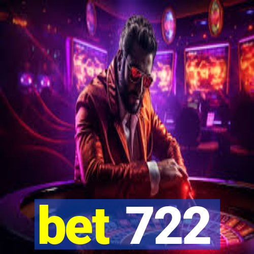 bet 722