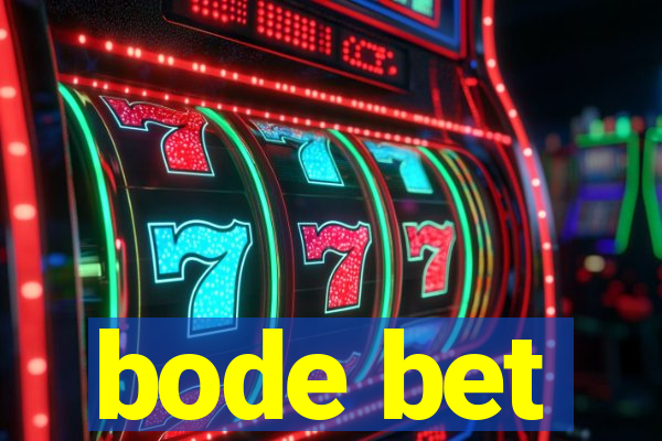 bode bet