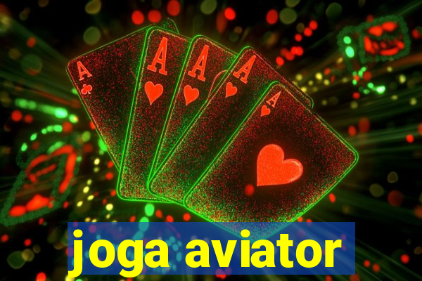 joga aviator