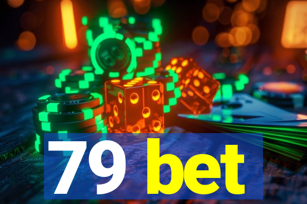 79 bet