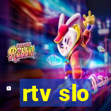 rtv slo