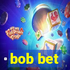 bob bet