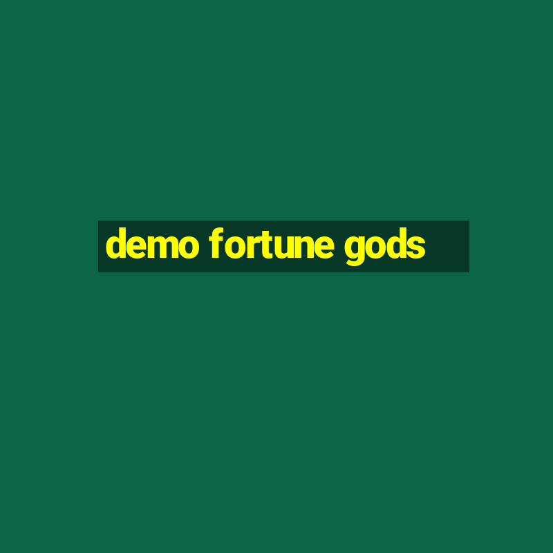 demo fortune gods