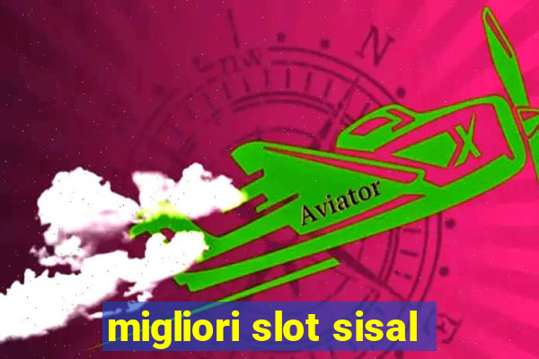 migliori slot sisal