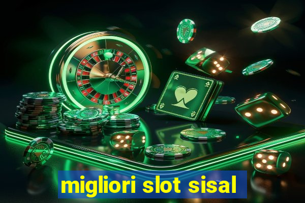 migliori slot sisal