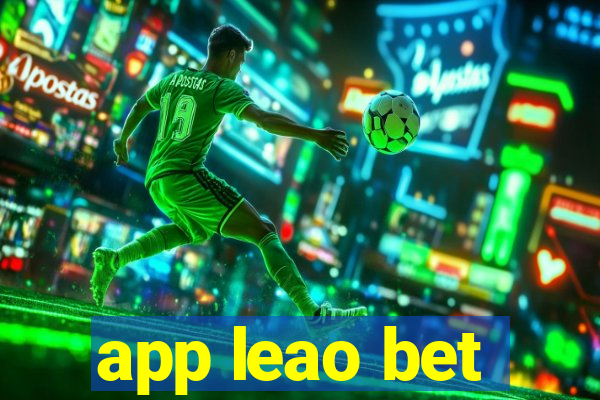 app leao bet