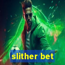 slither bet