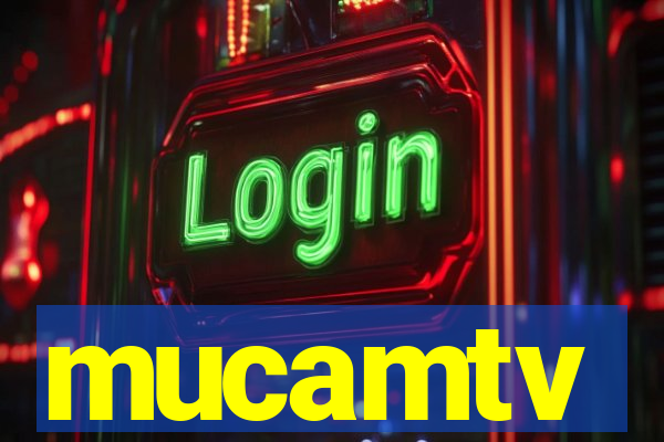 mucamtv