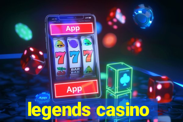 legends casino