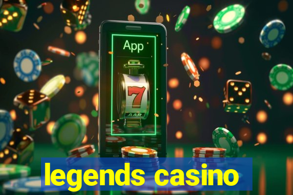 legends casino