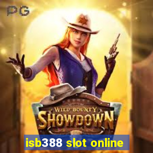 isb388 slot online