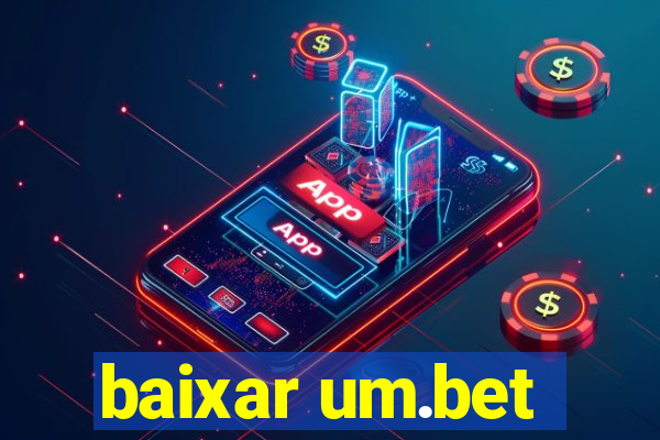 baixar um.bet