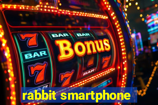 rabbit smartphone