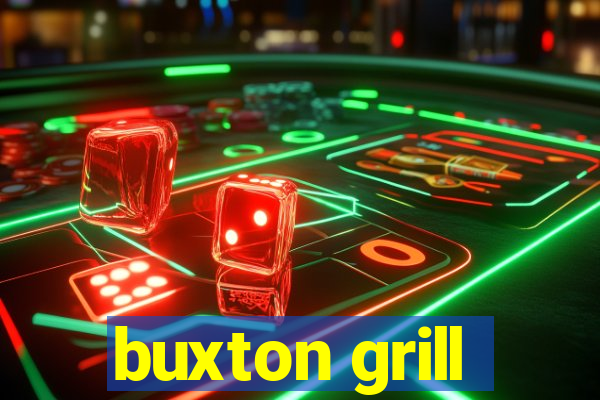 buxton grill