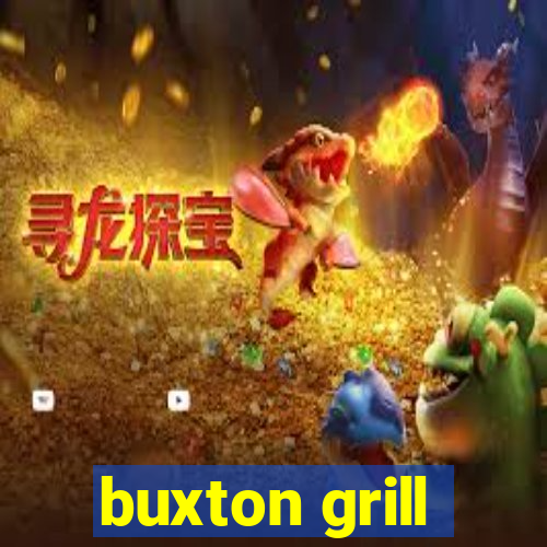 buxton grill