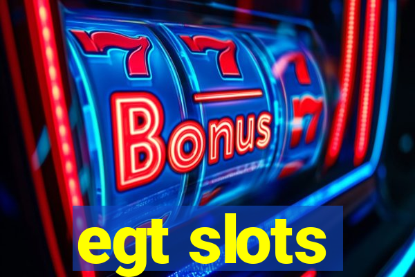 egt slots