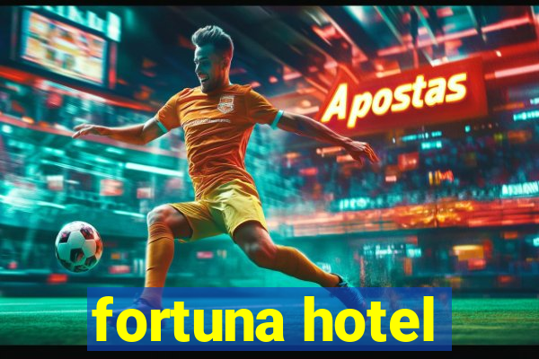 fortuna hotel