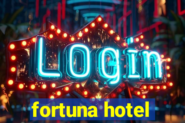 fortuna hotel