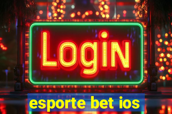 esporte bet ios