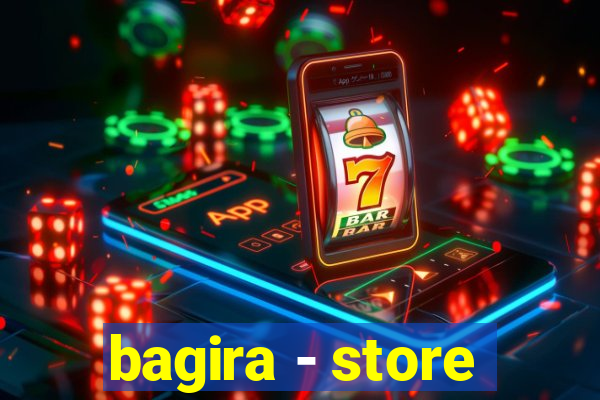 bagira - store