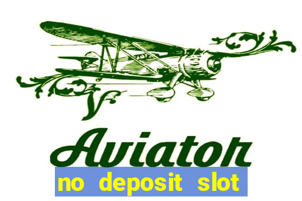 no deposit slot machines uk