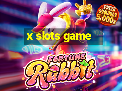 x slots game