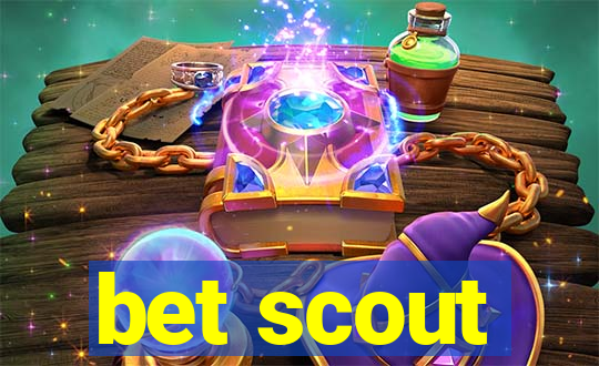 bet scout