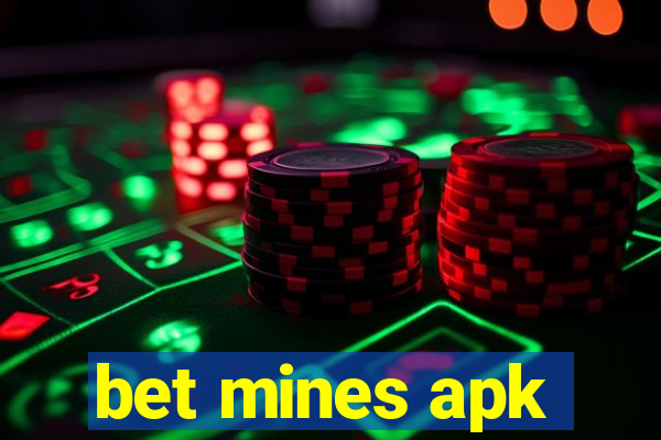 bet mines apk