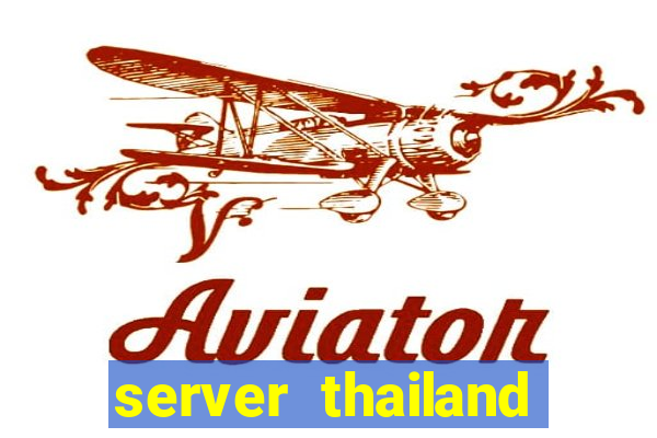 server thailand slot gacor