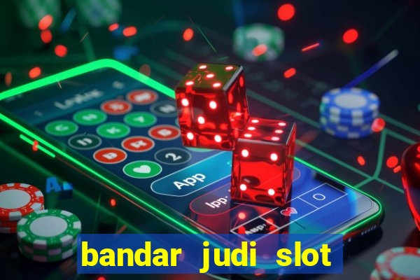 bandar judi slot online indonesia 2020