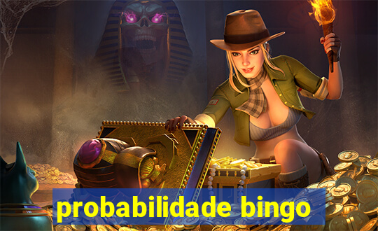 probabilidade bingo