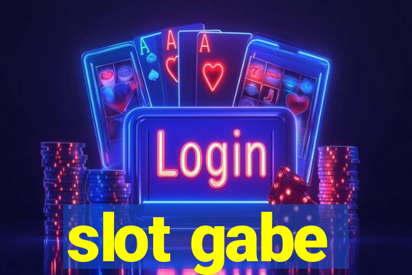 slot gabe