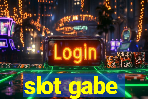 slot gabe