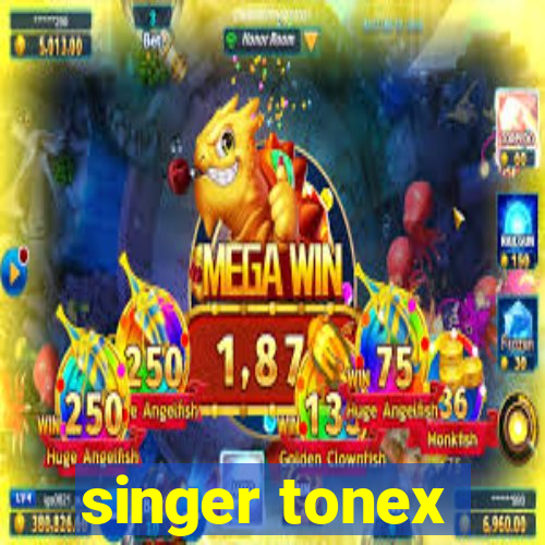 singer tonex