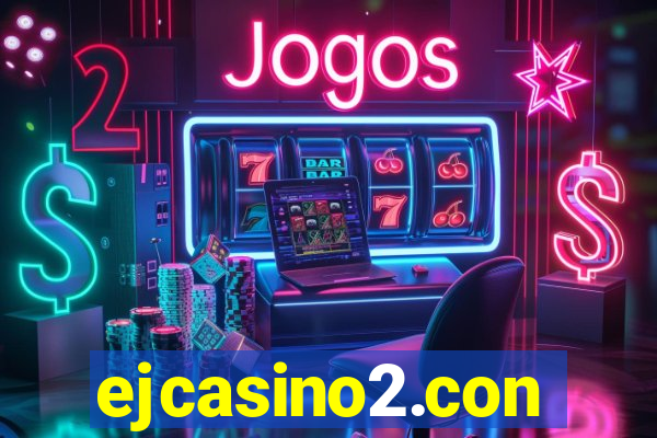 ejcasino2.con