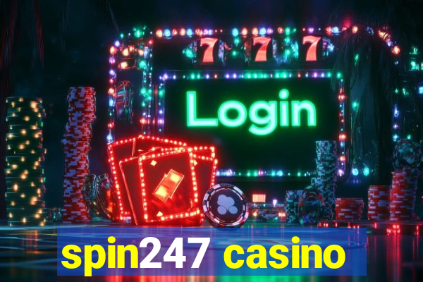 spin247 casino