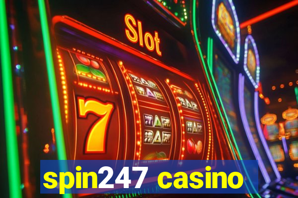 spin247 casino