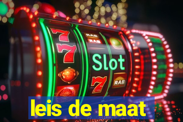 leis de maat