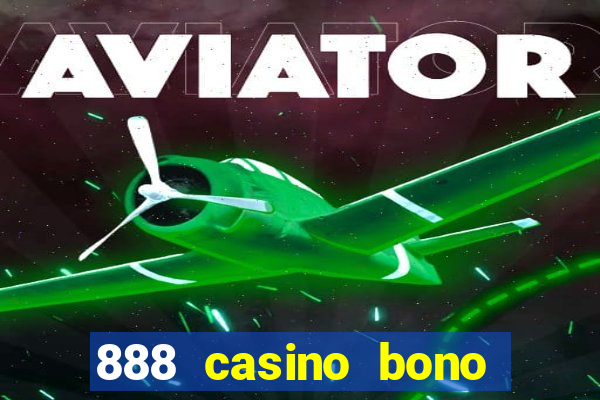 888 casino bono sin deposito