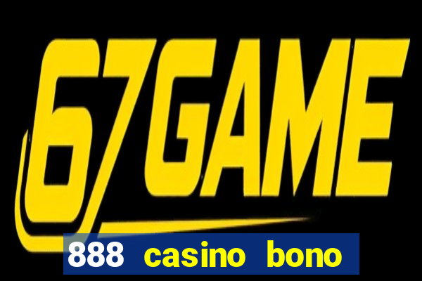 888 casino bono sin deposito