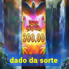 dado da sorte