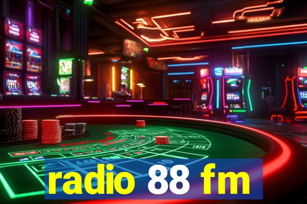 radio 88 fm