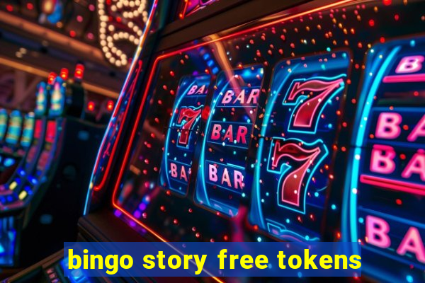 bingo story free tokens