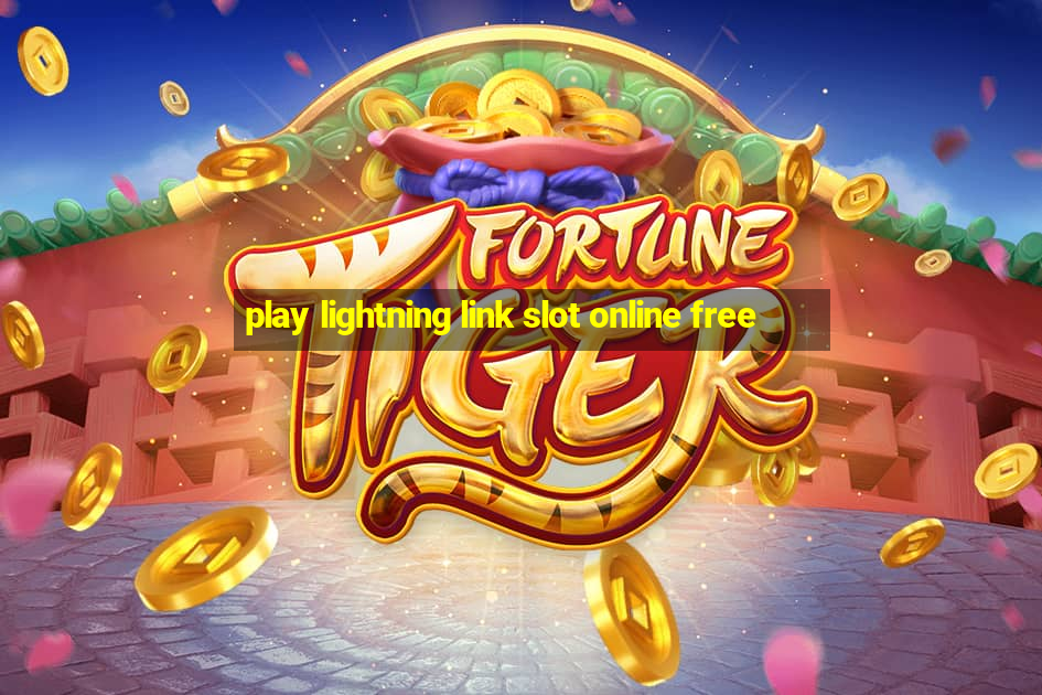 play lightning link slot online free