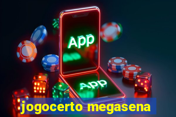 jogocerto megasena