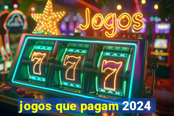 jogos que pagam 2024