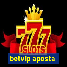 betvip aposta