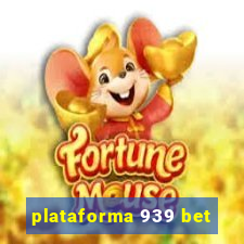 plataforma 939 bet