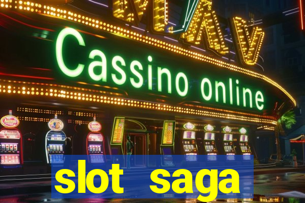 slot  saga